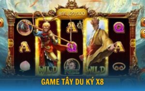 Game slot tây du ký cơ hội trúng lớn tại X8